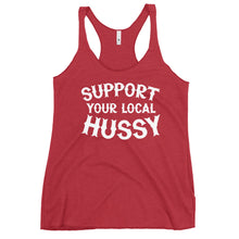 Load image into Gallery viewer, Support Your Local Hussy Women's Racerback Tank