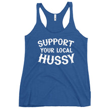 Load image into Gallery viewer, Support Your Local Hussy Women&#39;s Racerback Tank
