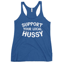 Load image into Gallery viewer, Support Your Local Hussy Women's Racerback Tank