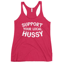Load image into Gallery viewer, Support Your Local Hussy Women's Racerback Tank