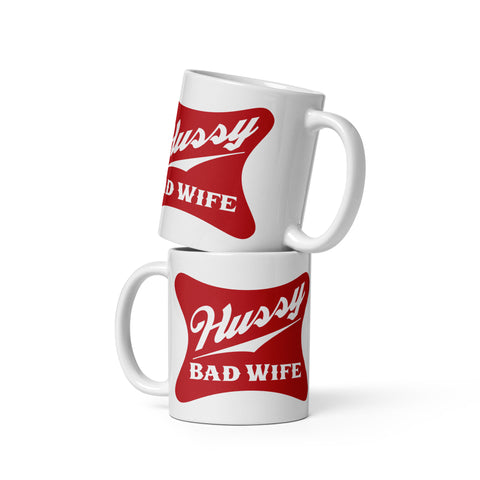 Hussy Bad Wife White Glossy Mug